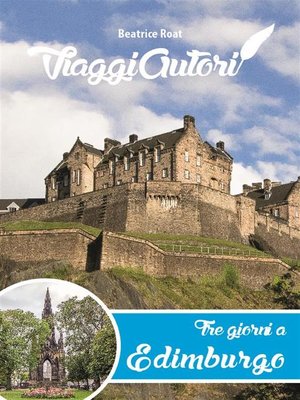 cover image of ViaggiAutori--Tre giorni a Edimburgo